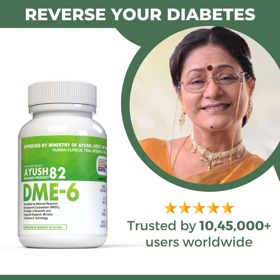 DME-6 : Ayurvedic Medicine to Control Diabetes & Blood Sugar Level (An Ayush82 Research Product by CCRAS)